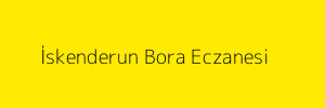 İskenderun Bora Eczanesi